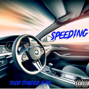 Speeding (feat. 4G)