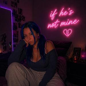 If He's Not Mine