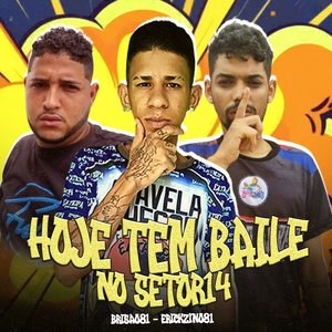 Hoje Tem Baile no Setor 14