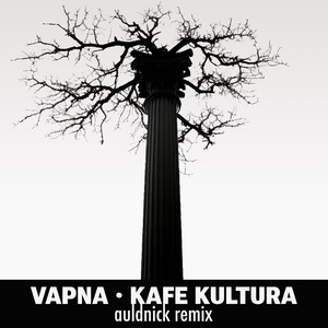 Kafe Kultura (Auldnick Remix)