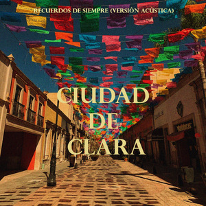 Recuerdos de Siempre (Acústico)