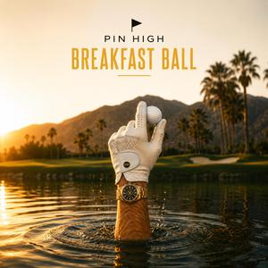 BREAKFAST BALL