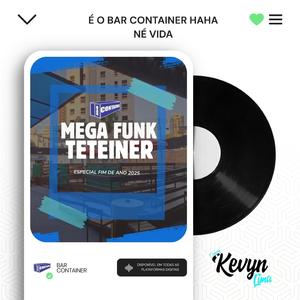 MEGA FUNK (BAR CONTAINER ESP.FIM DE ANO)