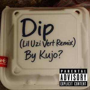 Dip (Lil Uzi Vert Remix)
