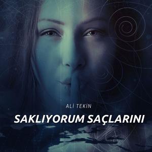 Saklıyorum Saçlarını