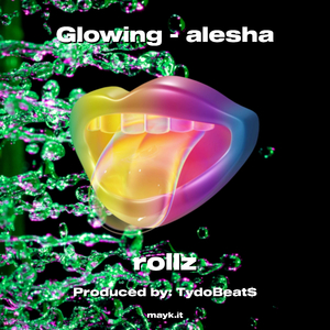 Glowing - alesha