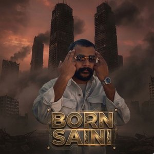 Born Saini