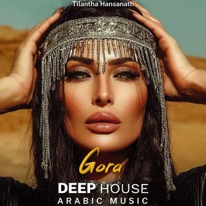 Gora (Arabic Deep House Mix)