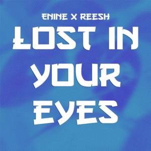 Lost in your Eyes