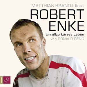 Robert Enke - Ein allzu kurzes Leben, Teil 64