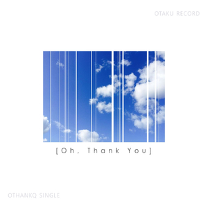 Oh, Thank you (Feat. Boxerfury)