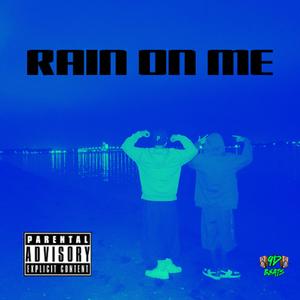 Rain On Me (feat. Lx_Native & Gkrimeyp)