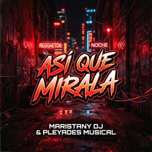 Así que mírala