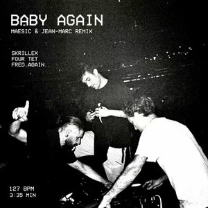 Baby again.. (Maesic & Jean-Marc Remix)