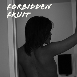 Forbidden Fruit