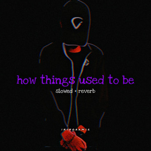 How things used to be