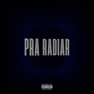 Pra Radiar (feat. GaBeatz)
