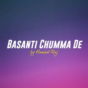 Basanti Chumma De
