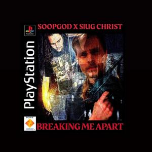 Breaking Me Apart (feat. Slug † Christ)
