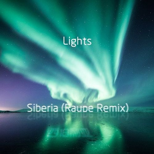 Siberia (Raupe Remix)