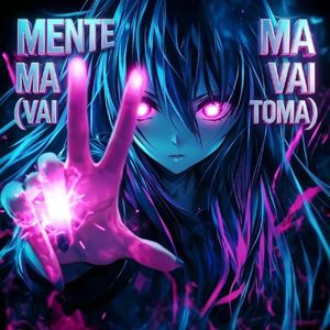MENTE MA (VAI TOMA) (新版刀马)
