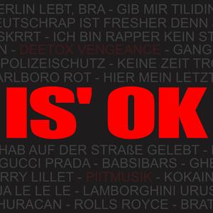 Is' Ok (feat. PiiT)