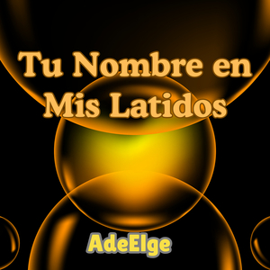 Tu Nombre En Mis Latidos