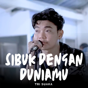 Sibuk Dengan Duniamu (Live Ngamen)