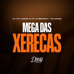 Mega das Xerecas