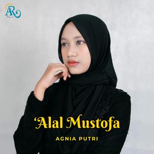 'Alal Mustafa _ Agnia Putri