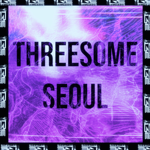 Threesome Seoul