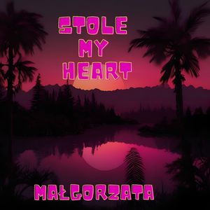 Stole My Heart