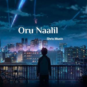 Oru Naalil