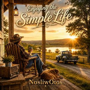 Enjoying the Simple Life