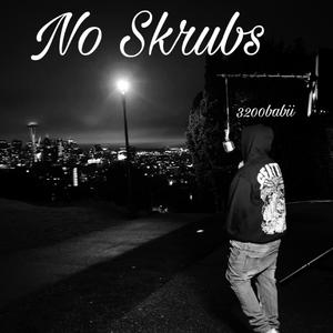 No skrubs