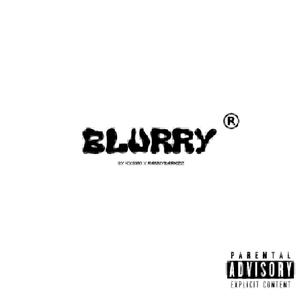 Blurry (feat. MannyDarkzz)