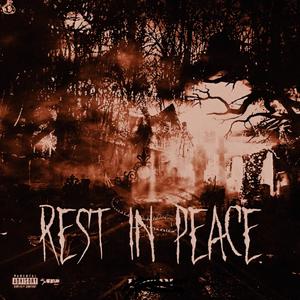 Rest in peace (Prod Von perp)