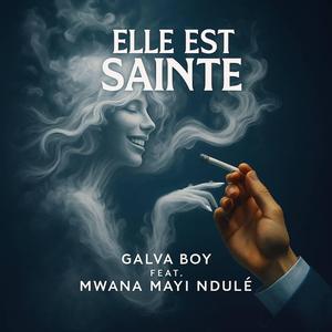 Elle est sainte (feat. Muana Mayi Ndule)
