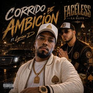 Corrido De Ambicion – Corrido Regional Mexicano (feat. Lyrian D)