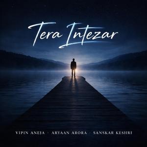 Tera Intezar