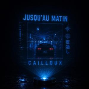 Jusqu'au matin