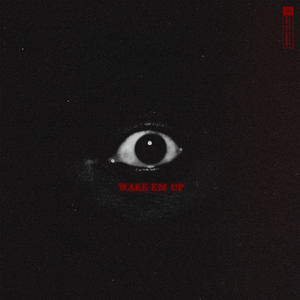 Wake Em Up