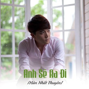 Anh Sẽ Ra Đi