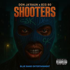 Shooter's (feat. Big 80)