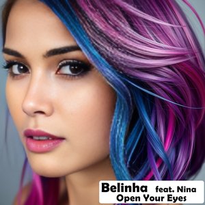 Belinha feat. Nina - Open Your Eyes