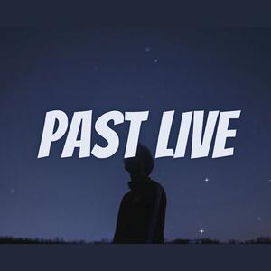 Pastlives