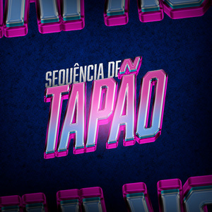 Sequência de Tapão