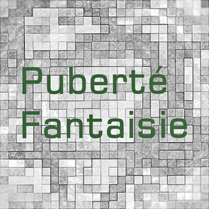 puberté fantaisie