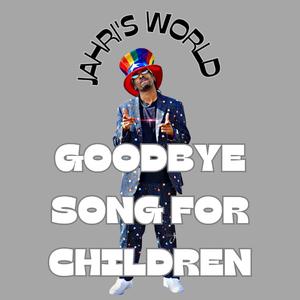 GOODBYE SONG