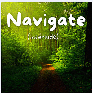 Navigate (interlude)